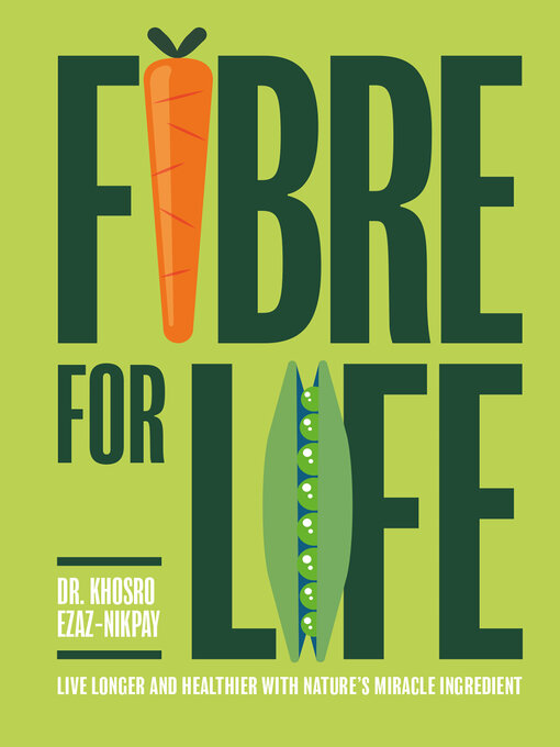 Title details for Fibre for Life by Dr Khosro Ezaz-Nikpay - Available